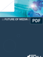 Future of Media Report, Furure Exploration Network 2006
