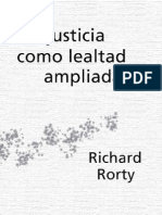 Rorty, Richard - La Justicia Como Lealtad Ampliada