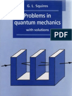 (Gordon Leslie Squires) Problems in Quantum Mechanichs