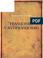 Franquismo y Antifranquismo - Sergio Vilar