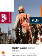 Hidden Faces of The Gulf Miracle