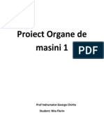 Proiect Organe de Masini 1: Prof Indrumator:George Chirita Student: Nita Florin