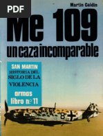 San Martin Libro Armas 11 Me-109 Un Caza Incomparable