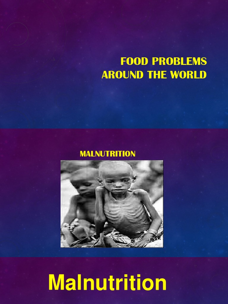 Global Food Issues: Malnutrition & Waste | PDF | Wellness