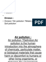 Pollution: - Pollution - Division ?air Pollution ?water Pollution ? Soil Pollution