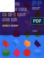 Spune-Mi Cum Ti-E Casa CA Sa-Ti Spun Cine Esti - Incaperile Casei - Benedicte Regimont