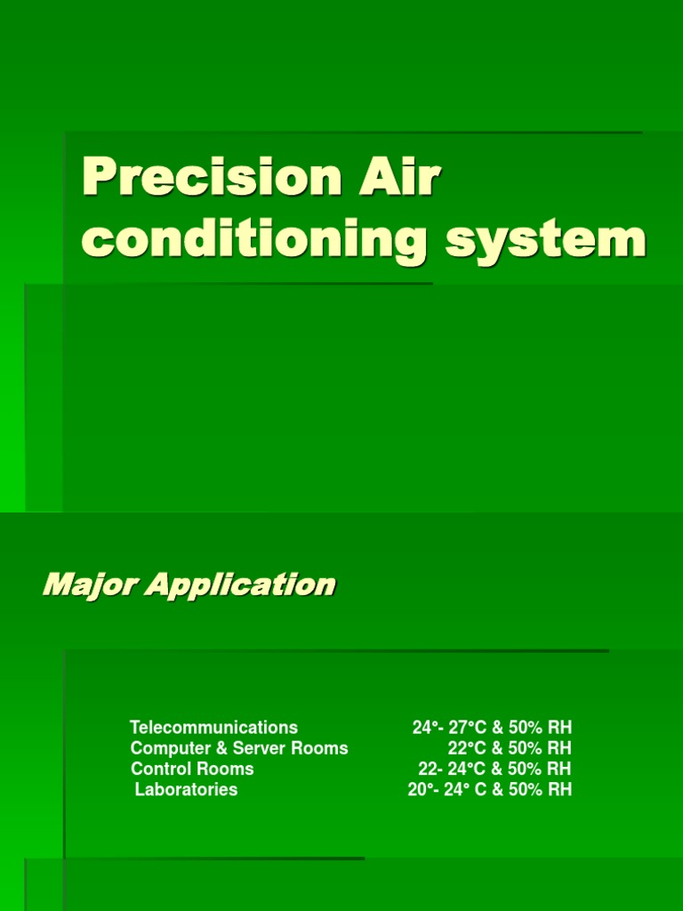 Precision Air Conditioning System