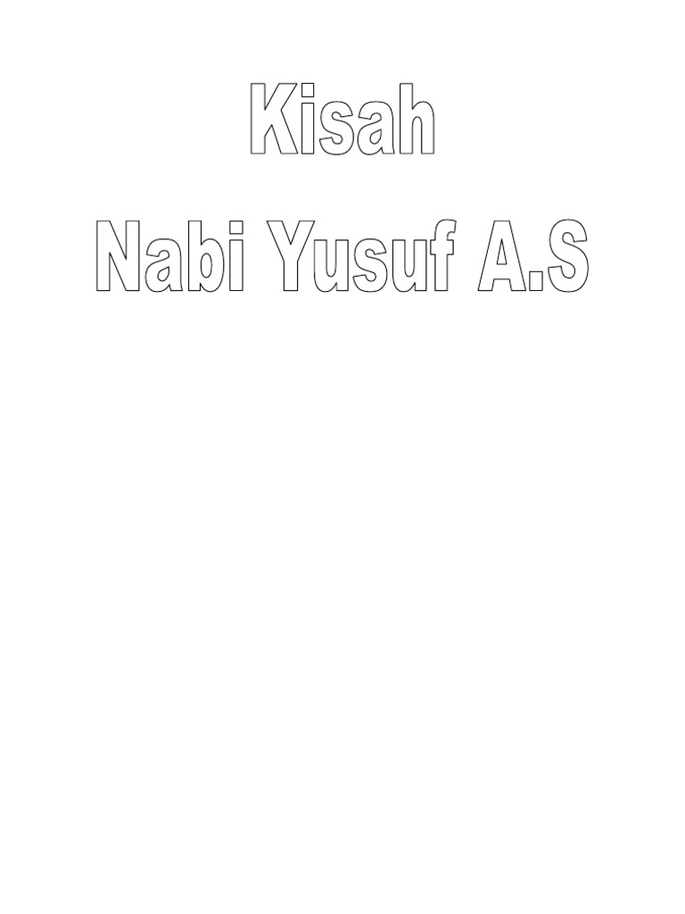 Kisah Nabi Yusuf Kisah Nabi Yusuf
