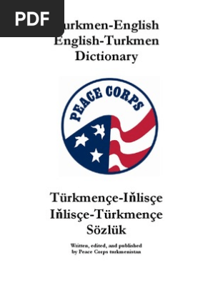 Turkmen-English English-Turkmen Dictionary: Written, edited ... - 