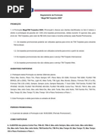 Regulamento Promoção Mega TIM Torpedos 2009