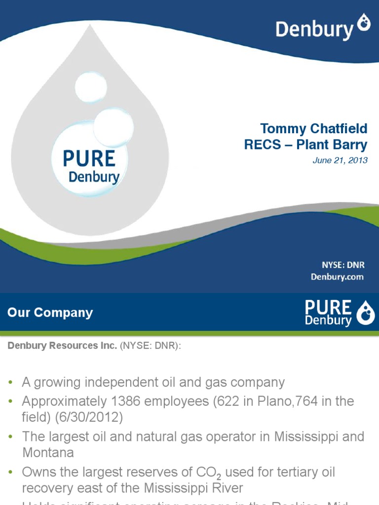 T. Chatfield Denbury's CO2 EOR Activities PDF Casing (Borehole