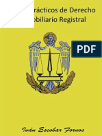 Casos Practicos de Derecho Rio Registral Ivan Escobar Fornos