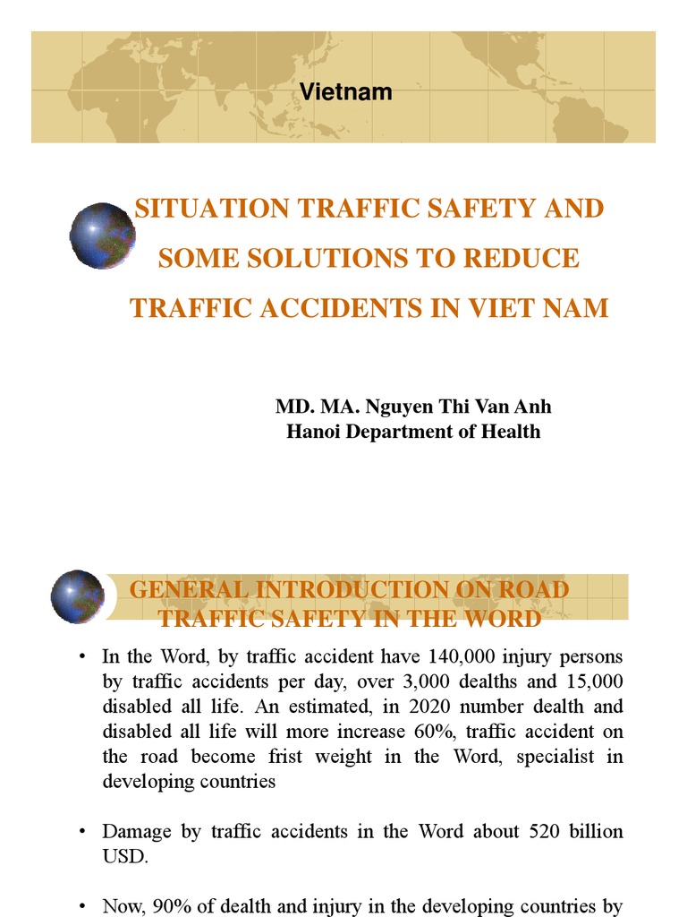 Situation Traffic Safety and Some Solutions To Reduce Traffic Accidents ...