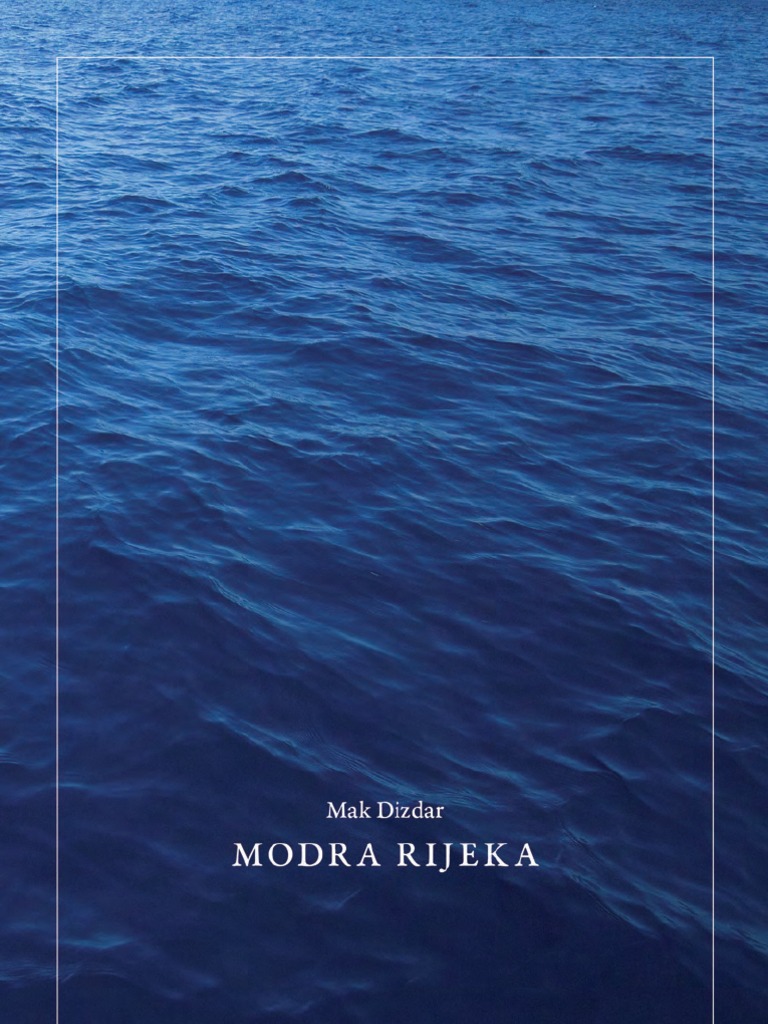Mak Dizdar - Modra Rijeka | PDF