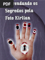 Os Segredos Pela Foto Kirlian Fotos Da Aura