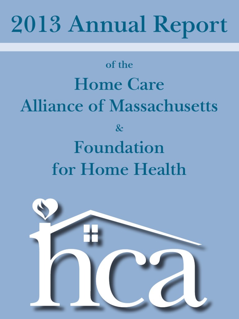 Home Care Alliance 2013 Annual Report Medicaid