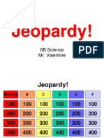 Jeopardy!: 6B Science Mr. Valentine