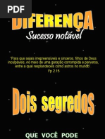 DOIS SEGREDOS PARA FAZER A DIFERENÇA NESTE MUNDO