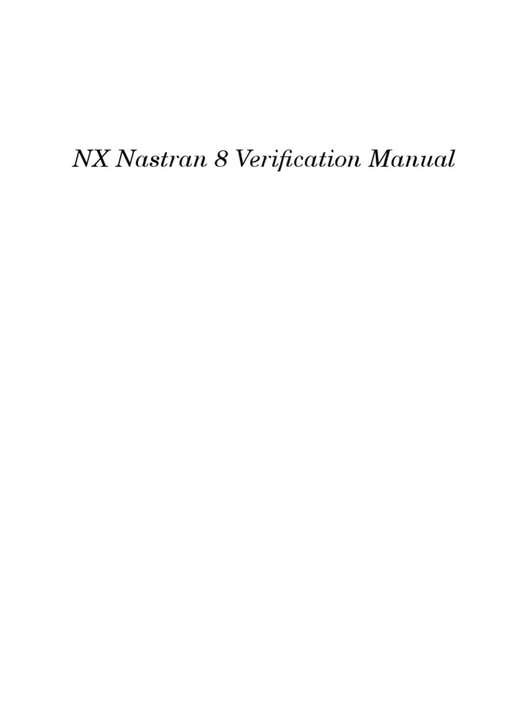 NX Nastran 8 Verification Manual | PDF