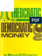 Bruce G. McCarthy Theocratic Money vs Democratic Money