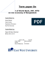Term Paper On: The Impact of World Bank, IMF, WTO On The Economy of Bangladesh
