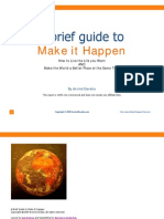 Make It Happen by Arvind Devalia