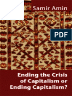 Samir Amin Ending The Crisis of Capitalism or Ending Capitalism