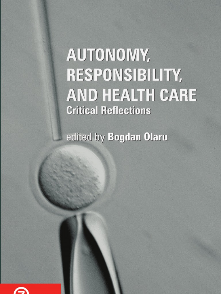 Autonomy, Responsability and Self Care | PDF | Autonomy | Medical Ethics