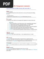 File Management Commands.: Cat CD CP File Head Tail LN Ls Mkdir More MV PWD RCP RM Rmdir WC