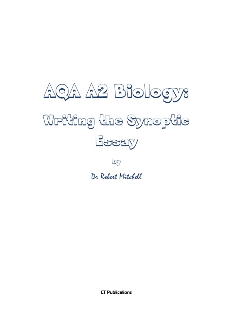 Aqa biology synoptic essay plans