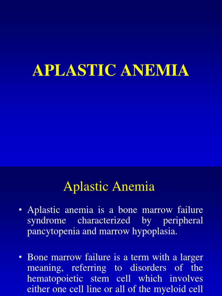 aplasticanemialecture1a.ppt Anemia Diseases And Disorders