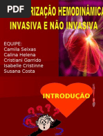 MONITORIZAÇÃO INVASIVA E NÃO INVASIVA