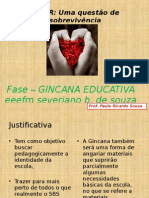 Fase - GINCANA EDUCATIVA