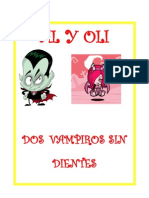 64al y Oli, Dos Vampiros Sin Dientes