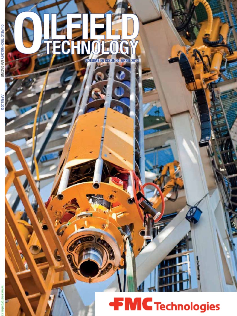 Oilfield Technology April 2013 | PDF | Offshore Drilling | Royal Dutch ...