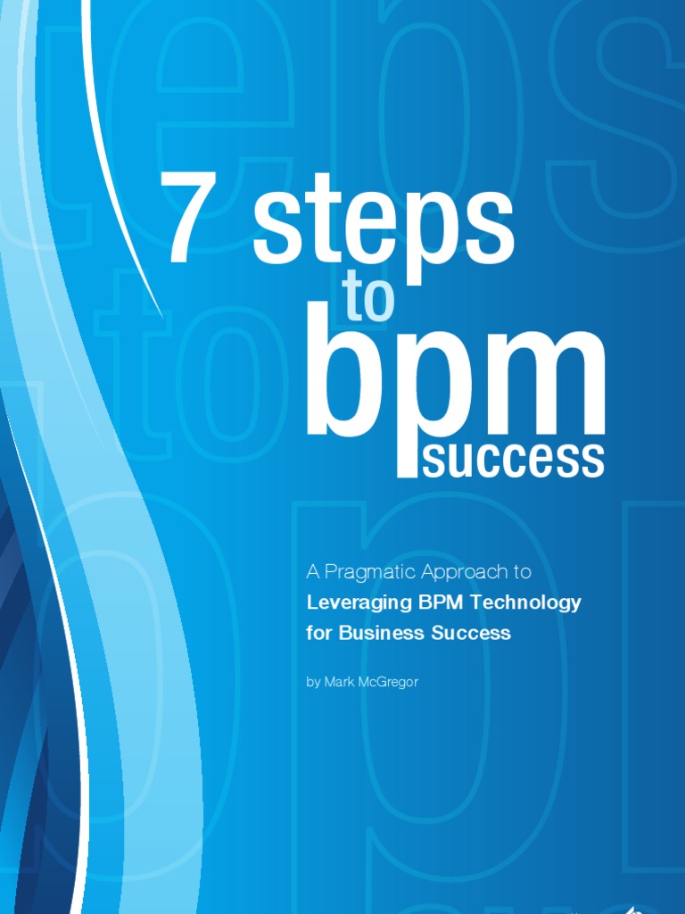 White Paper 7 Steps To BPM Success | PDF | Business Process Management ...