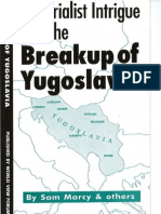 Imperialist Intrigue and The Breakup of Yugoslavia