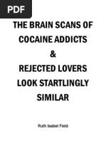 Download The brain scans of cocaine addicts and rejected lovers look startlingly similar  by Ruth Field SN151449079 doc pdf