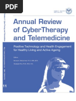 Annual Review of CyberTherapy and Telemedicine, Volume 11, Summer 2013