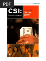 Allan Collins Max - Csi Miami Ola de Calor