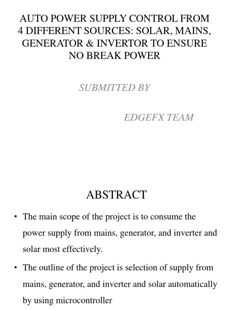 Auto Power Supply Control From 4 Different Sources Solar, Mains