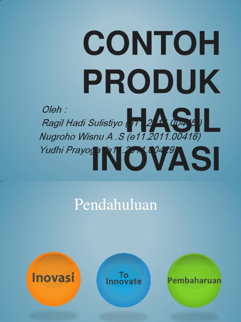 Contoh contoh produk hasil Inovasi Contoh contoh produk hasil Inovasi
