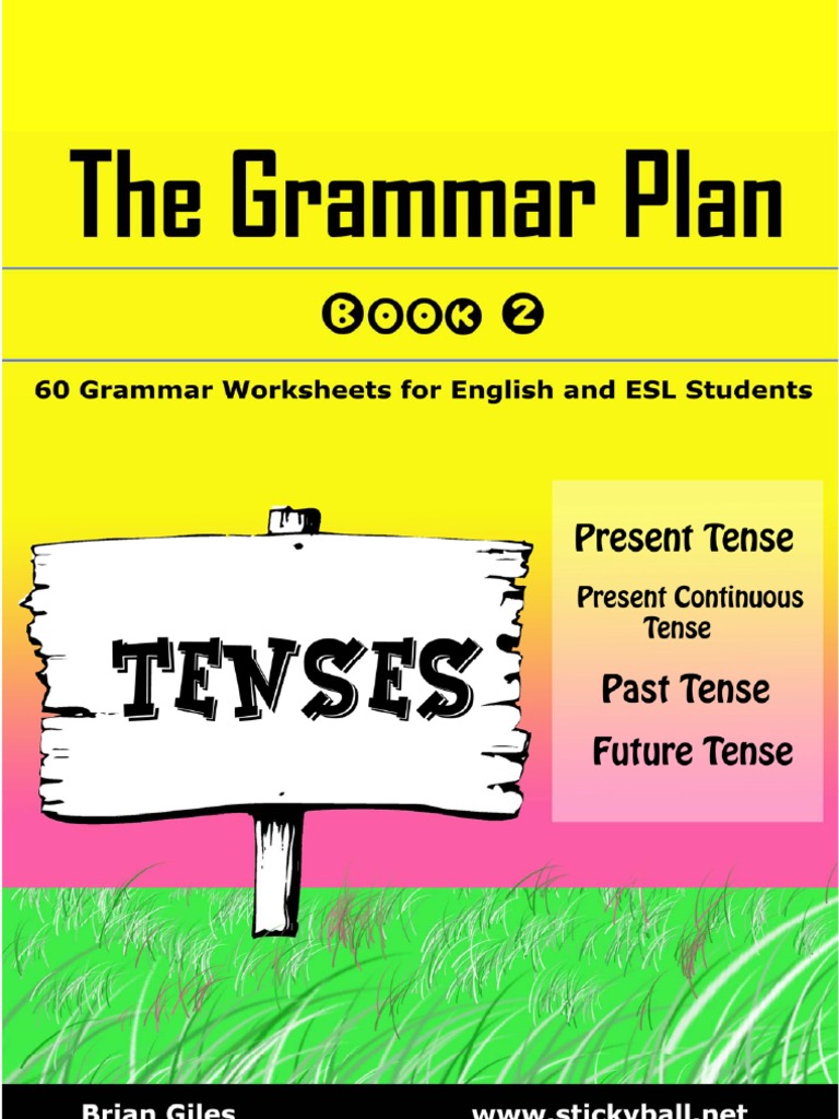 The Grammar Plan Book 2 - Tenses | PDF | Grammatical Tense | English ...