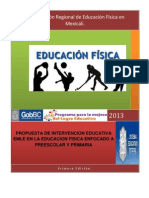 Propuesta de Intervencion Educativa Emle en La Educacion Fisica Enfocada a Pres,Prim