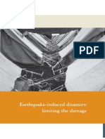 Earthquake-Induced Disasters: Limiting The Damage