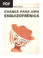 LIVRO Chance Para Uma Esquizofrenica RUI CHAMONE JORGE
