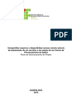 Compartilhar Arquivos e Disponibilizar Acesso Remoto Através Da Implantação de Um Servidor e Da Criação de Um Centro de Processamento de Dados