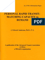 Personal Rapid Transit: Matching Capacity to Demand