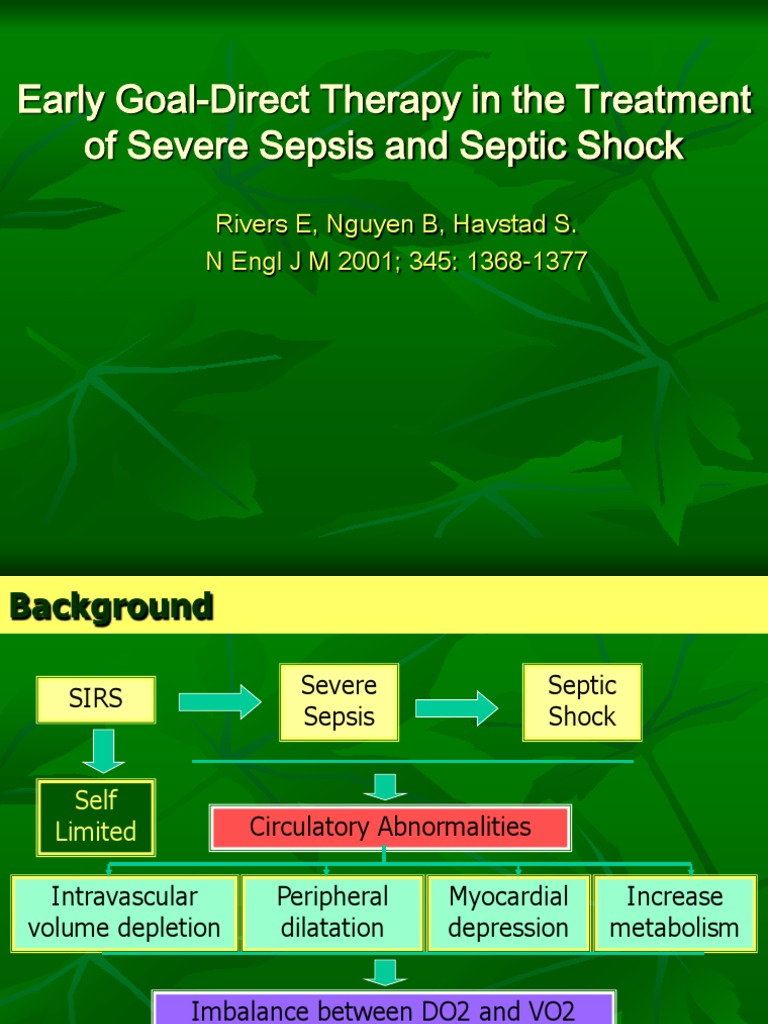 Early GoalDirect Therapy in the Treatment of Severe Sepsis and Septic Shock Sepsis Shock