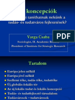 Varga Csaba - Új Koncepciók (Avagy Mit Taníthatnak Nekünk A Tudásváros Fejlesztések) - Metaelméleti Konferencia